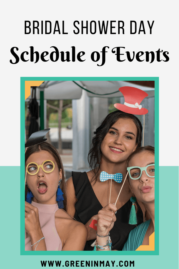 Bridal Shower Day Schedule of Events Green In May